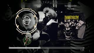 Video thumbnail of "Threesixty - Nurani"