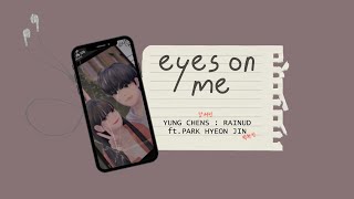 [THAISUB] Eyes on me - YUNG CHENS (강서빈) & RAINUD ft. Park Hyeon Jin