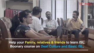 Help your family, relatives &amp; friends to learn ISL | Boonary course on Deaf culture and Basic ISL.