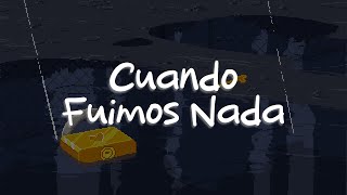 Joss Favela - Cuando Fuimos Nada (Letra)