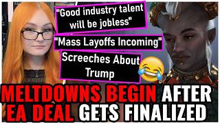 Activists Get FIRED! Meltdowns Ensue After EA Deal Gets Finalized & MASSIVE Layoffs Loom