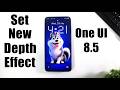 Set ONE UI 8.5 Depth Effect With New Clocks | Enable Samsung Depth Effect Feature On One UI 8.5