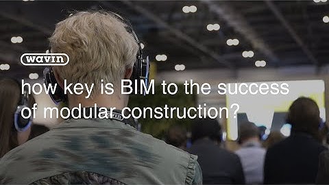 Modular construction - how key is BIM to its success?