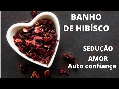 Banho de Hibisco para aumentar o poder de sedução , atrair amor e ajudar na superação de situações