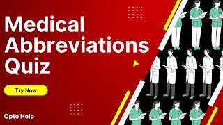 Medical Abbreviations Quiz in Under 6 Minutes!