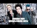 Somewhere Now - Green Day [Lyric Video] HD