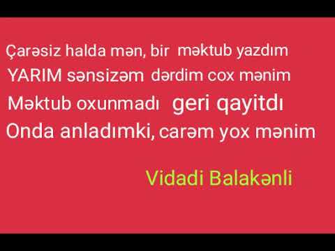 Vidadi Balakenli dertli heyatim