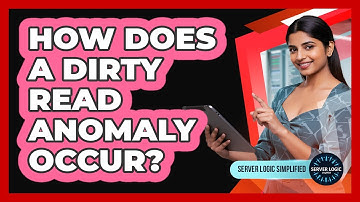 How Does A Dirty Read Anomaly Occur?