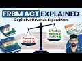 FRBM Act Explained | Effective Revenue Deficit vs Revenue Deficit | Fiscal Discipline in India
