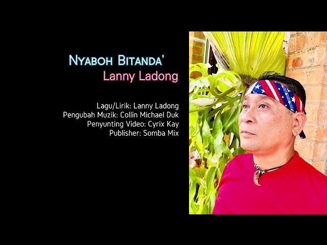 NYABOH BITANDA' by Lanny Ladong (Official Music Video) class=