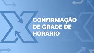 Confirmação De Grade De Horário Modalidade Presencial