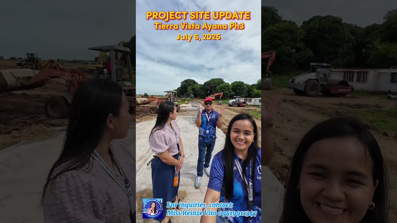 SITE UPDATE  Tierra Vista Ayana Phase 3