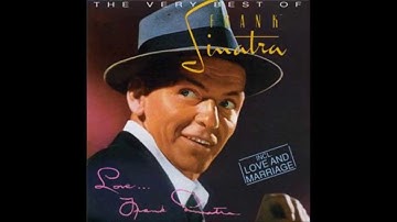 Frank Sinatra  "(Love Is) The Tender Trap"