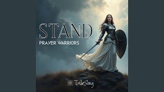 STAND (Prayer Warriors)