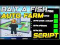 [🔥NEW] Bait A Fish Script Gui Auto Farm, Auto Upgrade &amp; Auto Sell - Roblox 2026