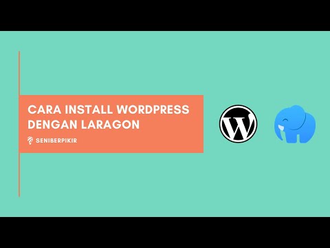 Cara Install WordPress di Localhost Dengan Laragon