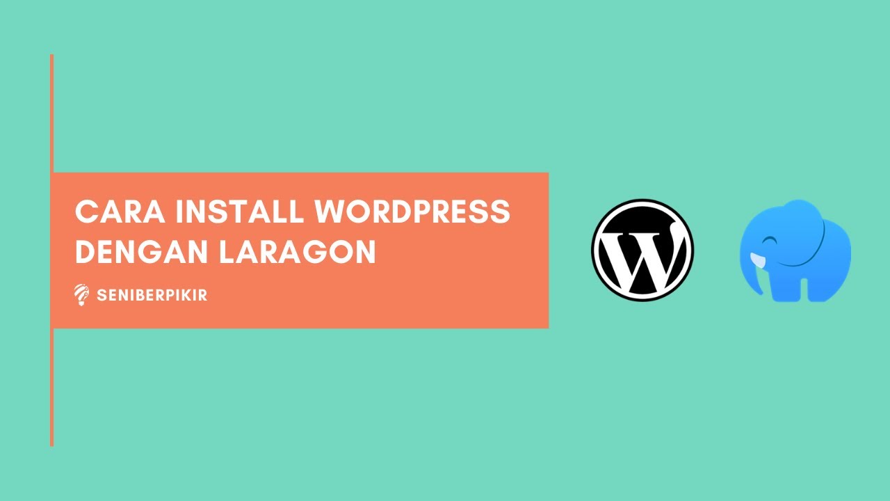 Cara Install WordPress di Localhost Dengan Laragon - YouTube