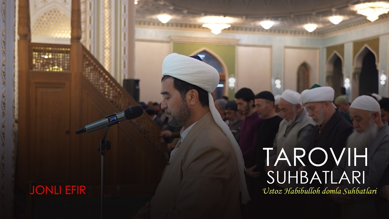 TAROVIH SUHBATLARI 10-KUN - SILAI RAHM UMRNI ZIYODA QILADI