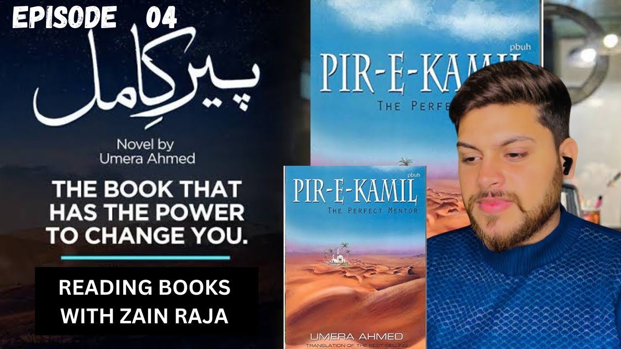Zaim Raja Peer-e-Kamil -Episode 04 The power of Umera Ahmed's writing is ...