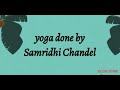 Yoga done by samridhi