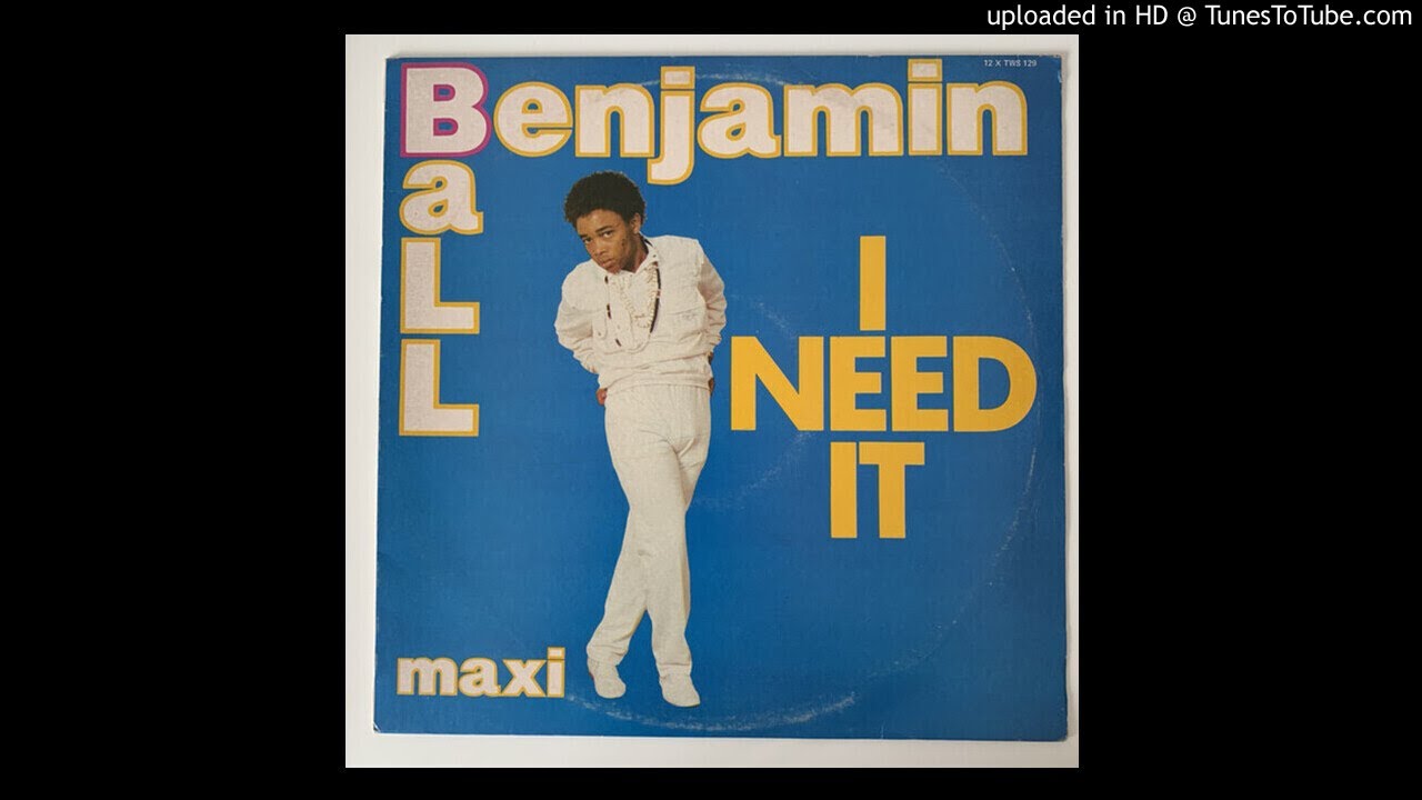 Guarda Benjamin Ball - I Need It (12'' Version 1984) su YouTube Guarda Benjamin Ball - I Need It (12'' Version 1984) su YouTube