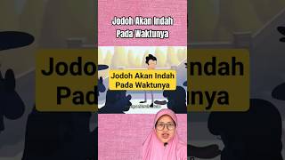 Jodoh Akan Indah Pada Waktunya shorts storytelling alurcerita shortvideo