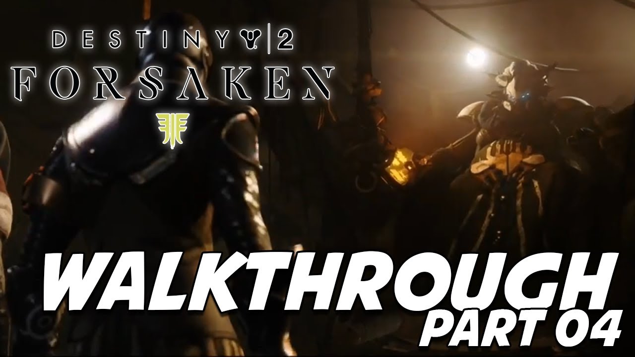 Destiny 2 Forsaken Walkthrough Part 04 The Gaming VUE YouTube destiny-2-forsaken-walkthrough-part-04-the-gaming-vue-youtube