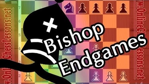 Bishop and Pawn Endgames - Beginner Chess Endgame Video