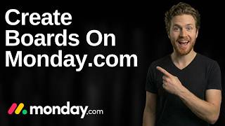 How To Create Boards On Monday.com (2026 Easy Guide)