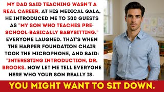 My Father Called Me Babysitter Because My Teaching Wasn't a Real Career - Then I Froze His Grant