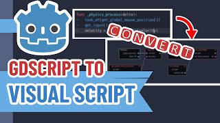 Learn to convert GDscript to Visual Script in Godot 4.