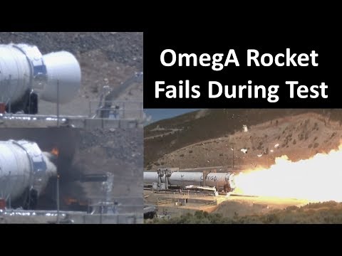 Northrop Grumman's OmegA Rocket Fails During Static Fire Test -