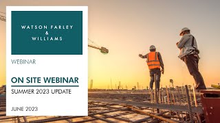On Site Construction Webinar Series – Summer 2023 Update