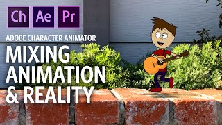 Mixing Animation and Reality (Adobe Character Animator Tutorial)