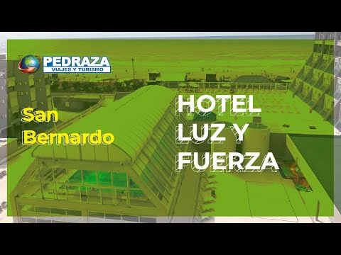 Hotel Luz y Fuerza - San Bernardo