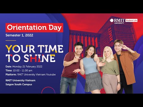 RMIT Vietnam Saigon South campus - Orientation Semester 1, 2022