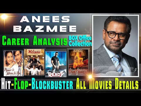 director-anees-bazmee-box-office-collection-analysis-hit-and-flop-blockbuster-all-movies-list.