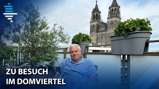 5 Jahre Magdeburger Domviertel: Ein Mieter gewährt Einblicke