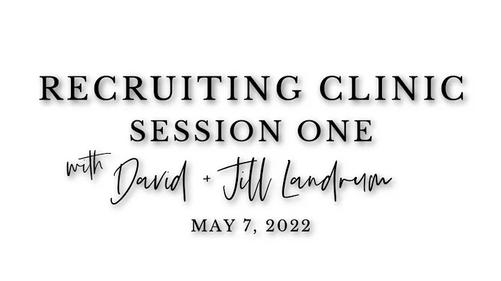Recruiting Clinic | David + Jill Landrum