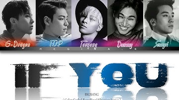 BIGBANG - If You [ Color Coded Rom/Eng/Albanian Lyrics ]