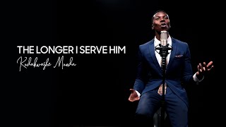 The Longer I Serve Him - Kuda Munda [LIVE]