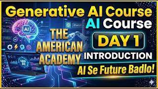 Generative AI Course Day 1 🔥 Introduction for Beginners | AI Se Future Badlo!