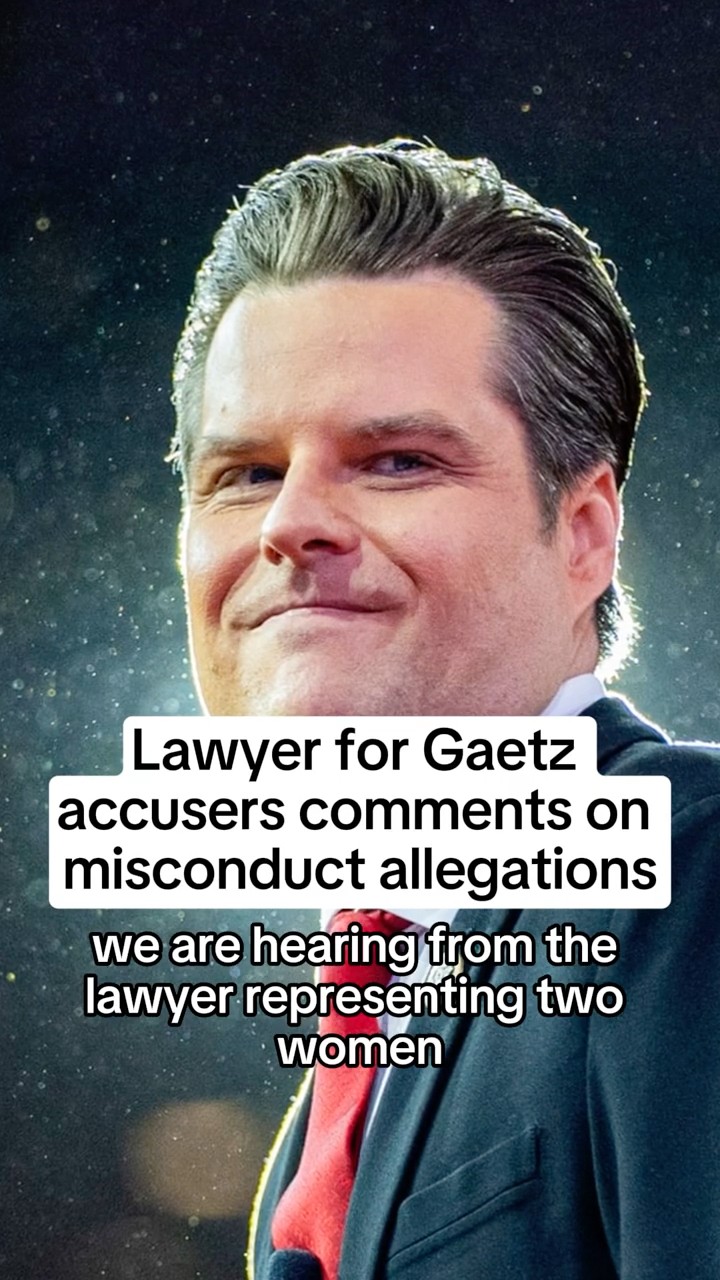 Lawyer for Gaetz accusers comments on misconduct allegations