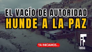 PROGRAMA 183 ¿TENEMOS AUTORIDAD EN LA CIUDAD DE LA PAZ