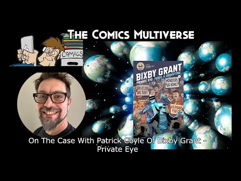 On The Case With Patrick Coyle Of Bixby Grant - Private Eye