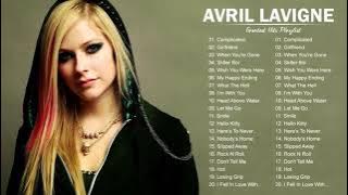 A.V.R.I.L L.A.V.I.G.N.E GREATEST HITS FULL ALBUM - BEST SONGS OF  A.V.R.I.L L.A.V.I.G.N.E PLAYLIST