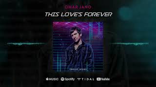 Omar Jano - This Love’s Forever (Teaser)