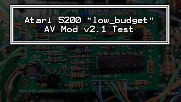 Atari 5200 "low_budget" AV Mod v2.1 Test
