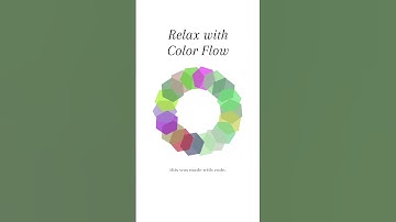 Relax with a Color Flow Variation (July 10, 2024) #codeart