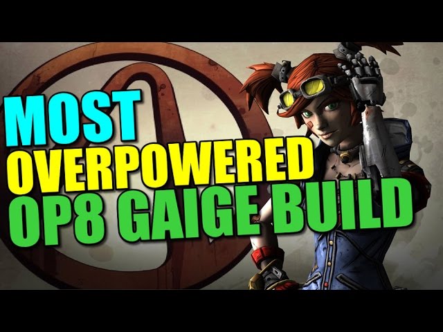 Borderlands 2 Most Overpowered Build In Borderlands 2 As Gaige Youtube